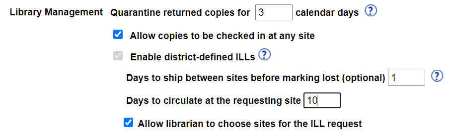 Enable District-Defined ILLs checkbox and Days to circulate at the requesting site field.